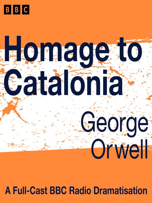 George Orwell创作的Homage to Catalonia作品的详细信息 - 可供借阅